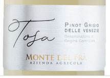 2021 Tosa DOC,  Monte del Fra Pinot Grigio, Delle Venezie, Italy